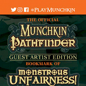 The Official Munchkin Pathfinder Guest Artist Edition Bookmark of Monstrous Unfairness! cover