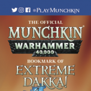 The Official Munchkin Warhammer 40,000 Bookmark of Extreme Dakka! cover