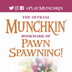 The Official Munchkin Bookmark of Pawn Spawning! cover