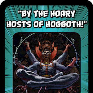 "By the Hoary Hosts of Hoggoth!" Munchkin: Marvel Edition Promo Card cover