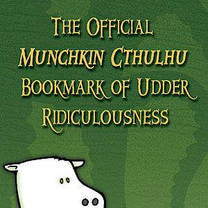 The Official Munchkin Cthulhu Bookmark of Udder Ridiculousness cover