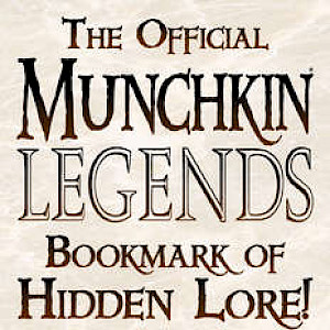 The Official Munchkin Legends Bookmark of Hidden Lore! cover